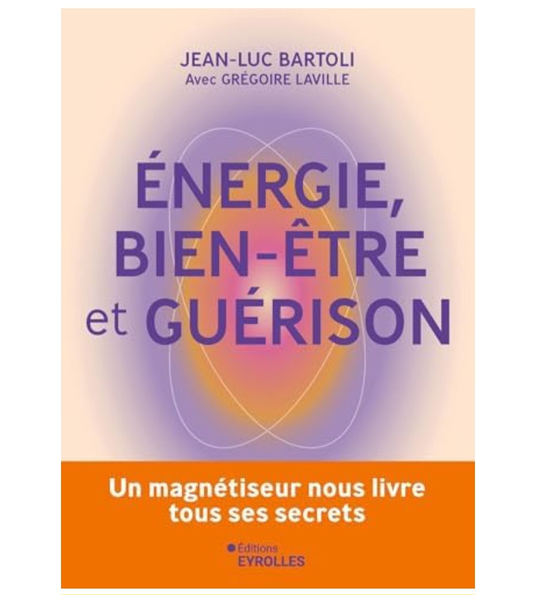 livre énergie,bien-être et guérison