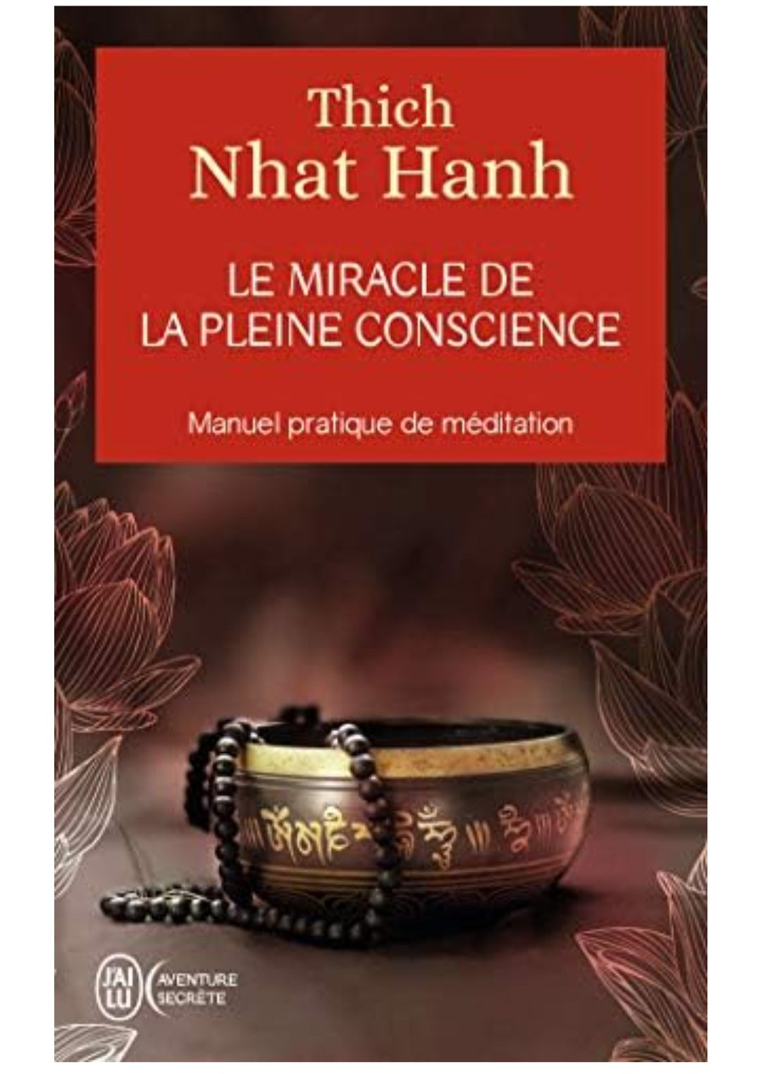 livre Le miracle de la pleine conscience